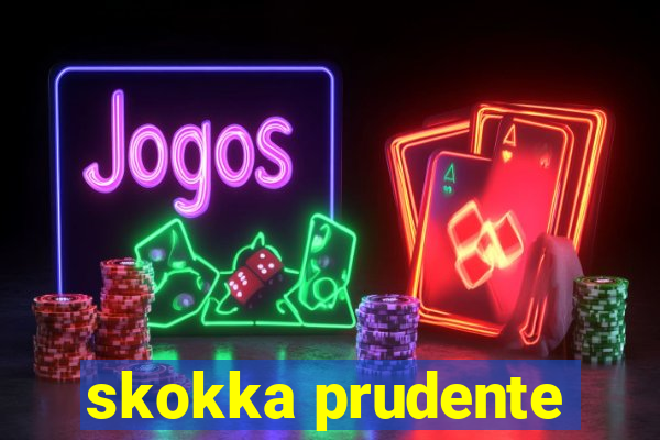 skokka prudente